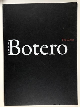 Item #C000015670 Fernando Botero: The Circus. Fernando Botero