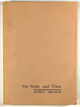 Item #C000015689 On Verbs and Time. Dorit Abusch
