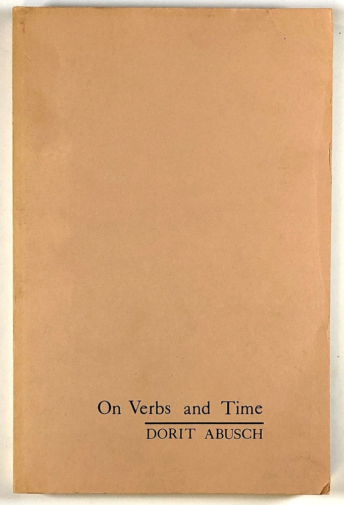 Item #C000015689 On Verbs and Time. Dorit Abusch.