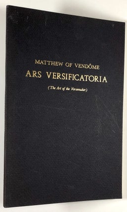 Item #C000015928 Ars Versificatoria (The Art of the Versemaker. Matthew of Vendome, Roger P....