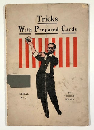 Item #C000016143 Tricks with Prepared Cards: Serial No. 3. Donald Holmes
