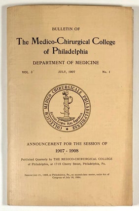Item #C000016287 Bulletin of the Medico-Chirurgical College of Philadelphia, Department of...