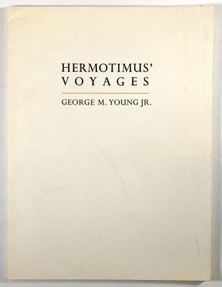 Item #C000016722 Hermotimus' Voyages. George M. Young Jr