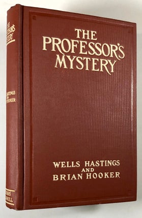Item #C000016779 The Professor's Mystery. Wells Hastings, Brian Hooker