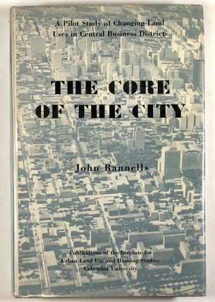 Item #C000016983 The Core of the City - A Pilot Study of Changing Land Uses in Central Business...