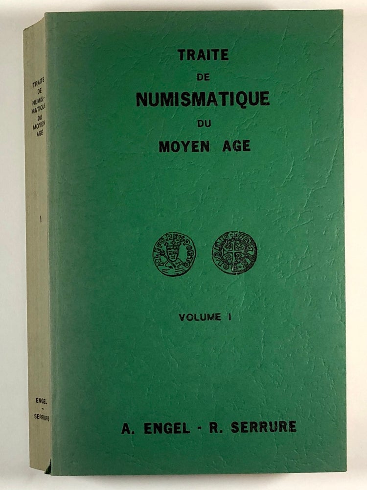 Item #C000017254 Traite De Numismatique Du Moyen Age (Volume I). Arthur Engel, Raymond Serrure.