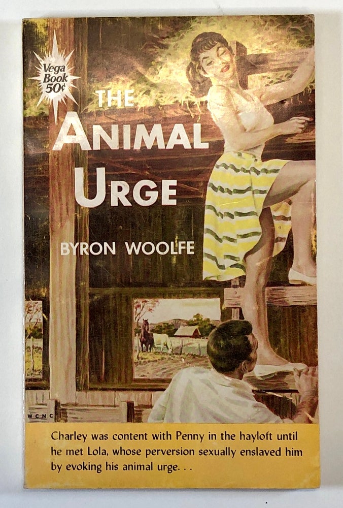 Item #C000017607 The Animal Urge. Byron Woolfe.