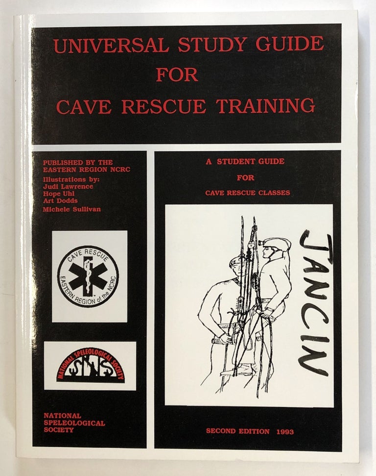 Item #C000017788 Universal Study Guide for Use with Basic Orientation and Basic Team Member Classes. Eastern Region of the National Cave Rescue Commission.