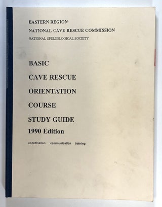 Item #C000017799 Basic Cave Rescue Orientation Course Study Guide (1990 Edition). National...