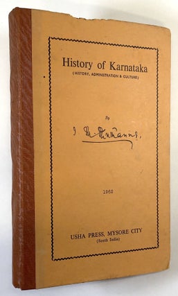 Item #C000017863 History of Karnataka (History, Administration & Culture). Muthanna I. M