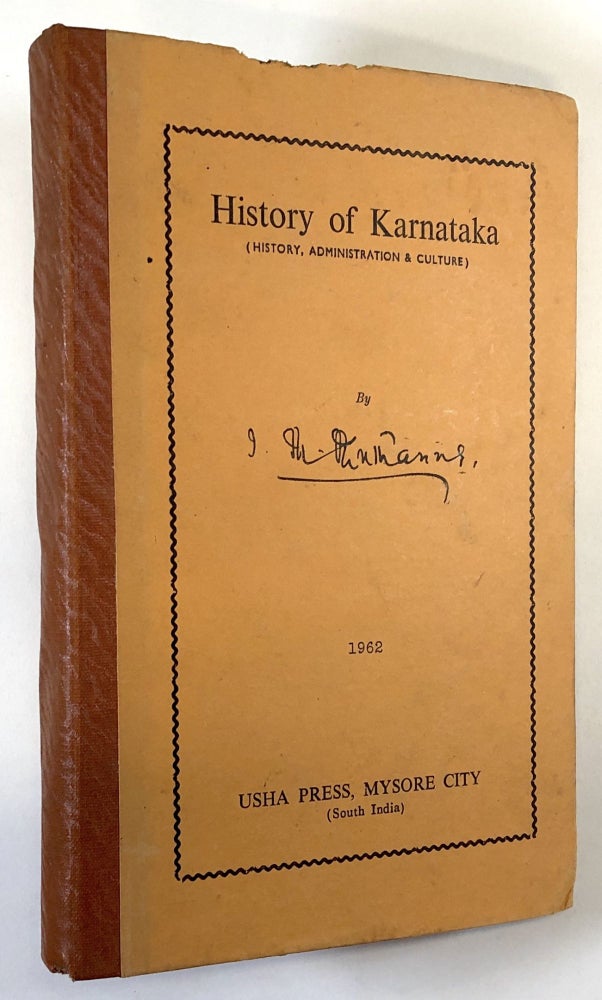 Item #C000017863 History of Karnataka (History, Administration & Culture). Muthanna I. M.