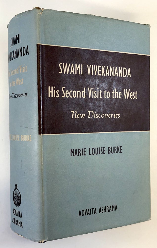 Item #C000017864 Swami Vivekananda: His Second Visit to the West - New Discoveries. Marie Louise Burke.