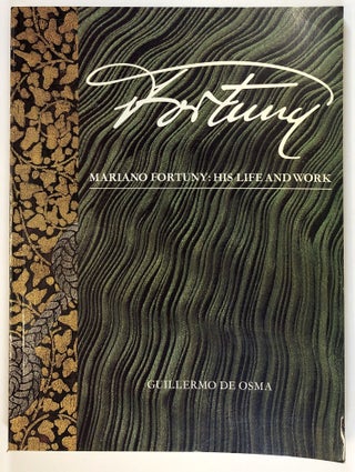 Item #C000017884 Mariano Fortuny: His Life and Work. Guillermo de Osma