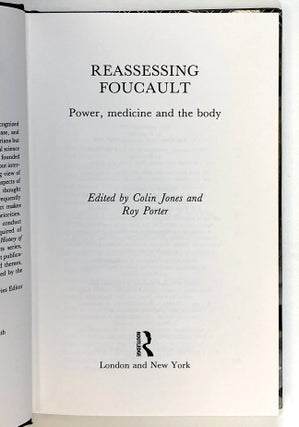Reassessing Foucault - Power, Medicine and the Body