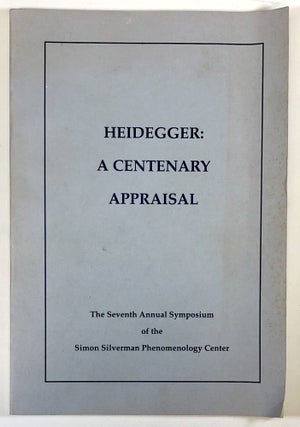 Item #C000018087 Heidegger: A Centenary Appraisal. The Seventh Annual Symposium of the Simon...