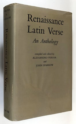 Item #C000018309 Renaissance Latin Verse - An Anthology. Alessandro Perosa, John Sparrow