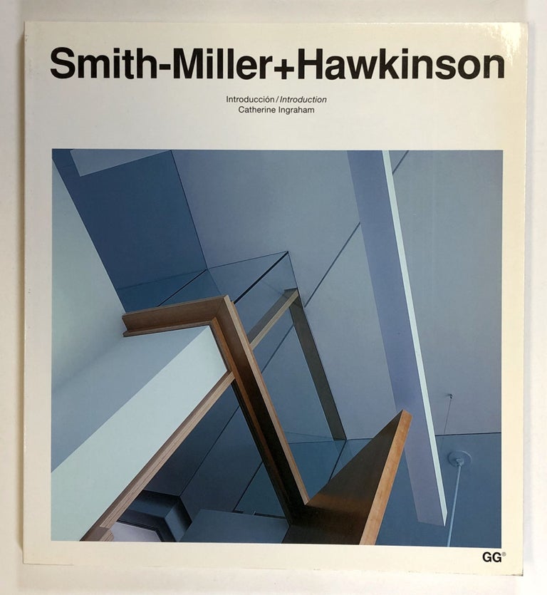 Item #C000018707 Smith-Miller + Hawkinson. Catherine Ingraham, Introduction.
