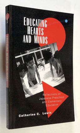 Item #C000018998 Educating Hearts and Minds: Reflections on Japanese Preschool and Elementary...