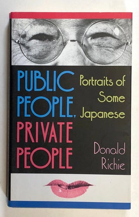 Item #C000019015 Public People, Private People - Portraits of Some Japanese (INSCRIBED). Donald...