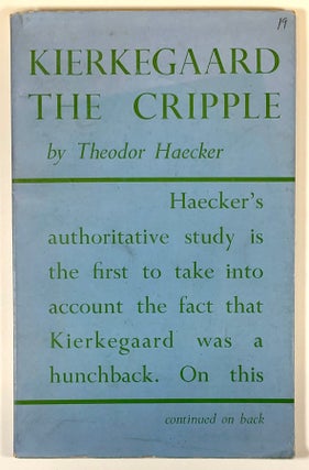Item #C000019026 Kierkegaard - The Cripple. Theodor Haecker, C. Van O. Bruyn, trans
