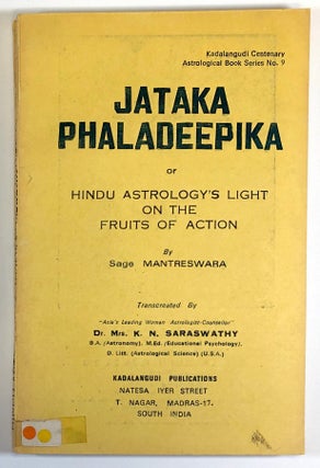 Item #C000019112 Jataka Phaladeepika or Hindu Astrology's Light on the Fruits of Action. Sage...