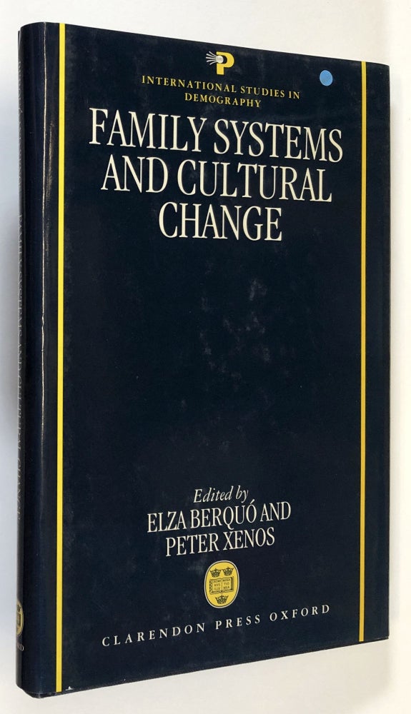 Item #C000019135 Family Systems and Cultural Change. Elza Berquo, Peter Xenos.