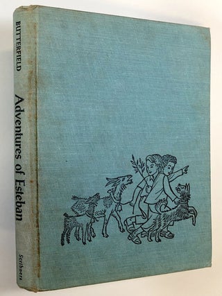 Item #C000019154 Adventures of Esteban (INSCRIBED). Marguerite Butterfield, Enrico Arno