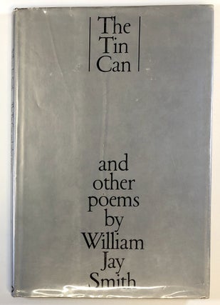 Item #C000019250 The Tin Can and Other Poems (INSCRIBED). William Jay Smith