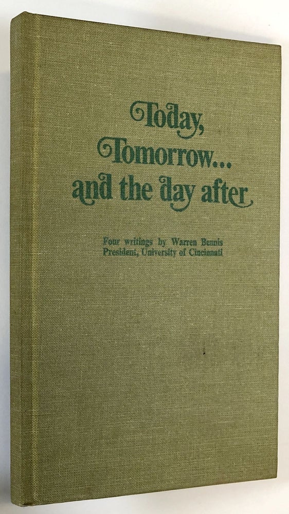Item #C000019344 Today, Tomorrow...and the Day After: Four Writings by Warren Bennis. Warren Bennis.