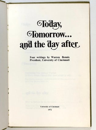 Today, Tomorrow...and the Day After: Four Writings by Warren Bennis