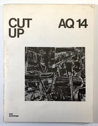 Item #C000019740 AQ 14 : Cut Up (eine Anthologie). Udo Breger, Silke Paull, William Burroughs