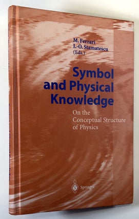 Item #C000019753 Symbol & Physical Knowledge - On the Conceptual Structure of Physics. M....