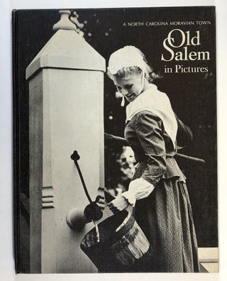 Item #C000019968 Old Salem in Pictures. Bruce Roberts, Frances Griffin, photog., text