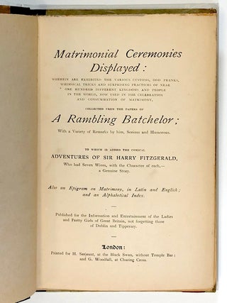 Matrimonial Ceremonies Displayed...Collected from the Papers of a Rambling Batchelor