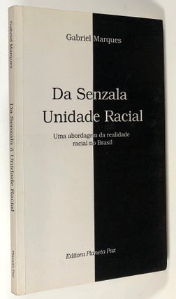 Item #C00002128 Da Senzala a Unidade Racial - Uma Nova Abordagem Da Realidade Racial No Brasil....