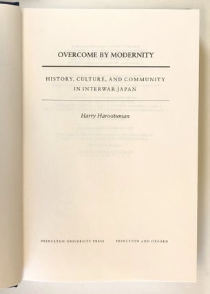 Overcome by Modernity: History, Culture, and Community in Interwar Japan