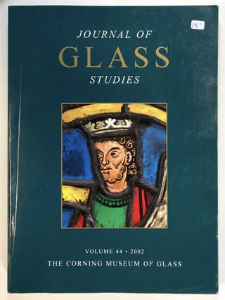 Item #C000022014 Journal of Glass Studies, Vol. 44 - 2002. David B. Whitehouse