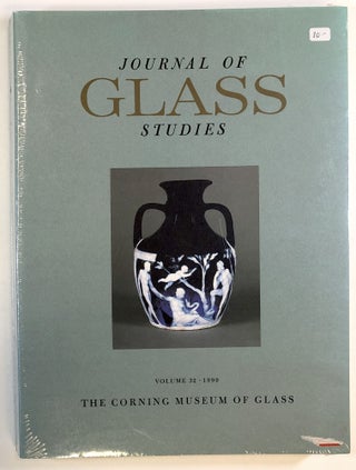 Item #C000022017 Journal of Glass Studies, Vol. 32 - 1990. David B. Whitehouse