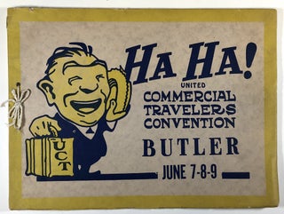 Item #C00002280 Ha Ha! United Commercial Travelers Convention, Butler, June 7-8-9 - Official...