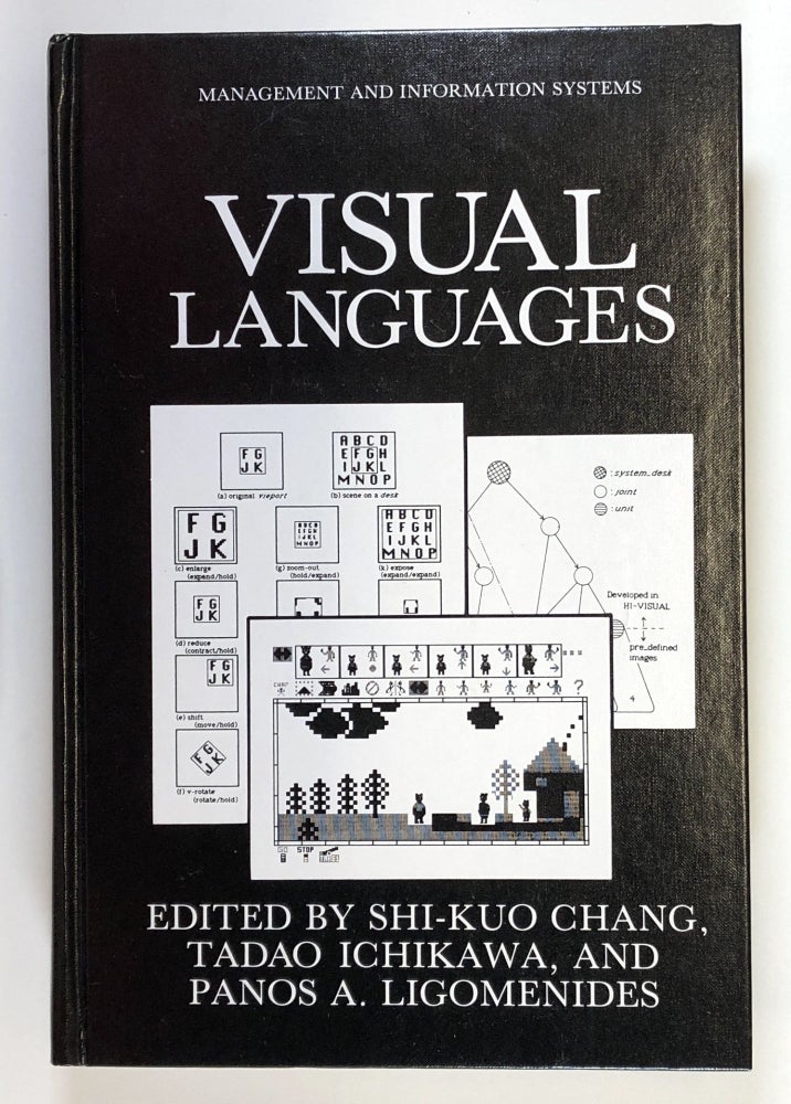 Item #C000022846 Visual Languages (Languages and Information Systems). Shi-Kuo Chang, Tadao Ichikawa, Panos A. Ligomenides.