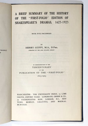 A Brief Summary of the History of the "First-Folio" Edition of Shakespeare's Dramas, 1623-1923