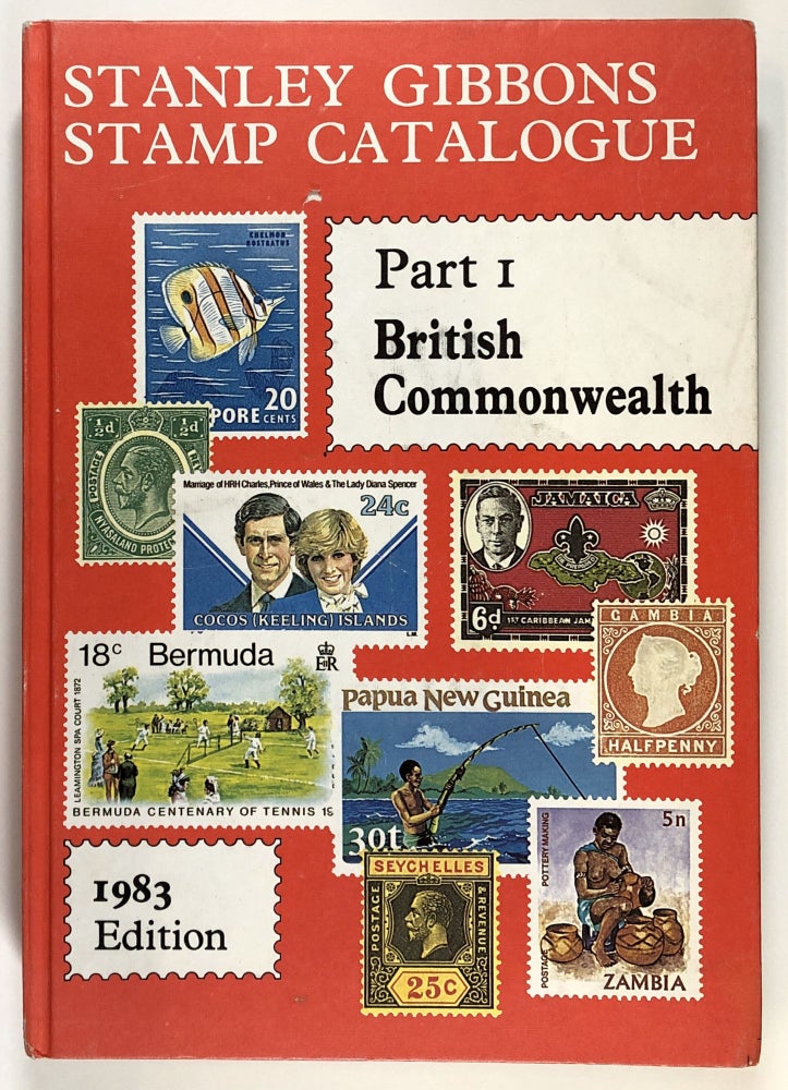 Item #C0000253 Stanley Gibbons Stamp Catalogue Part 1 - British Commonwealth 1983 Edition; Including post-independence issues of Ireland, Pakistan and South Africa. n/a.