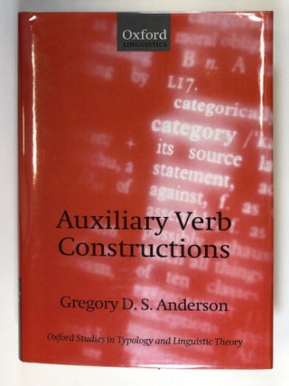 Item #C000027120 Auxiliary Verb Constructions. Gregory D. S. Anderson