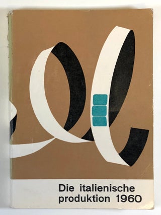 Item #C000027147 Die Unitalia Film Beehrt Sich, Die Italienische Filmproduktion 1960...