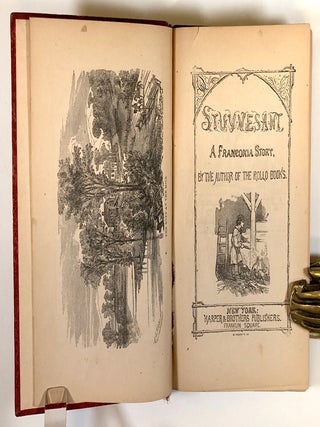 Stuyvesant, A Franconia Story, Together with Mary Erskine, a Franconia Story. Two Volumes