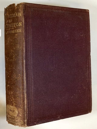 Item #C000029964 The Roman and the Teuton, a series of lectures delivered before the University...