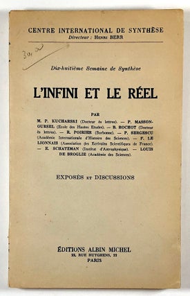 Item #C00003114 L'Infini Et Le Réel. M. P. Kucharski, P. Masson-Oursel, B. Rochot, R. Poirier,...