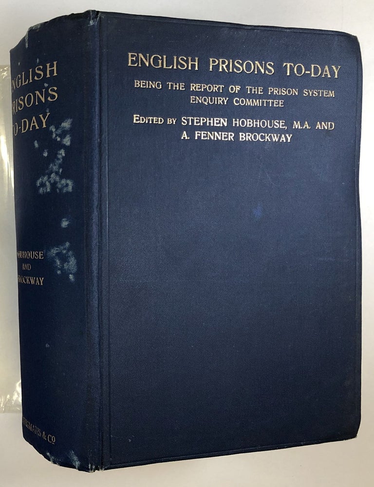 Item #C000032056 English Prisons To-Day; being the Report of the Prison System Enquiry Committee. With signed photo of Brockway laid in. Stephen Hobhouse, eds A. Fenner Brockway.