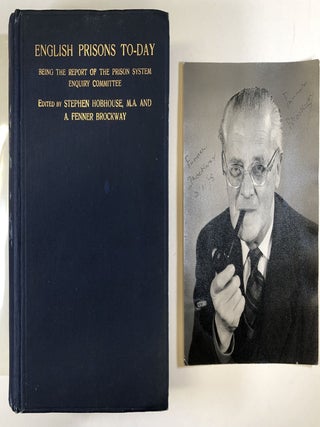 English Prisons To-Day; being the Report of the Prison System Enquiry Committee. With signed photo of Brockway laid in.