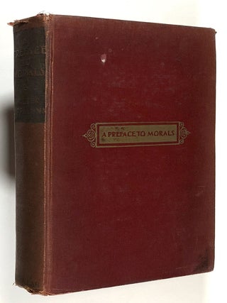 Item #C00003386 A Preface to Morals. Walter Lippmann